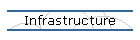 Infrastructure
